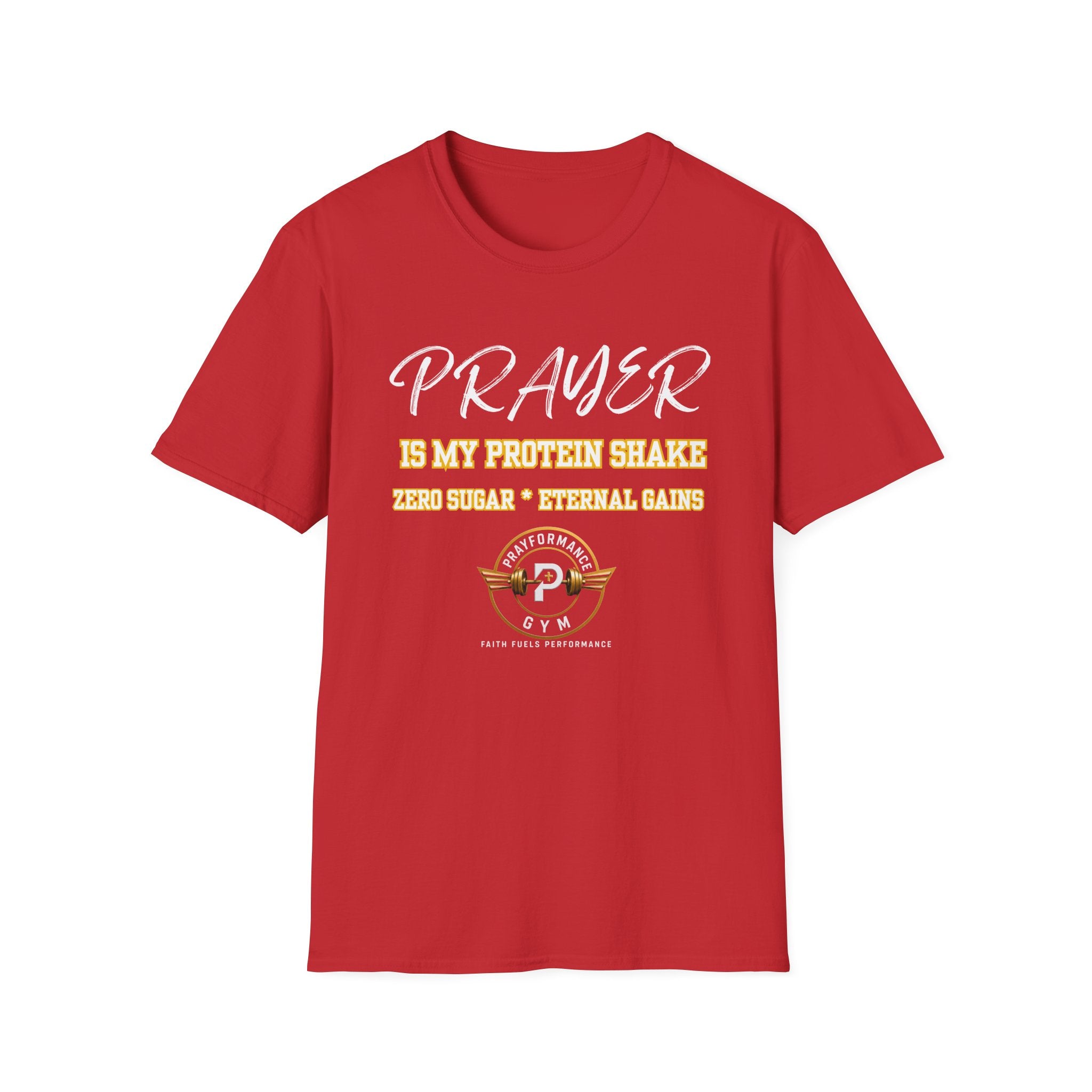 Prayer is my Protein Shake Unisex Softstyle T-Shirt