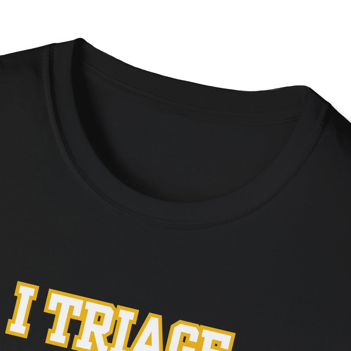 “I Triage Your Drama Before Your Trauma” Vintage Nurse/EMT Humor Tee