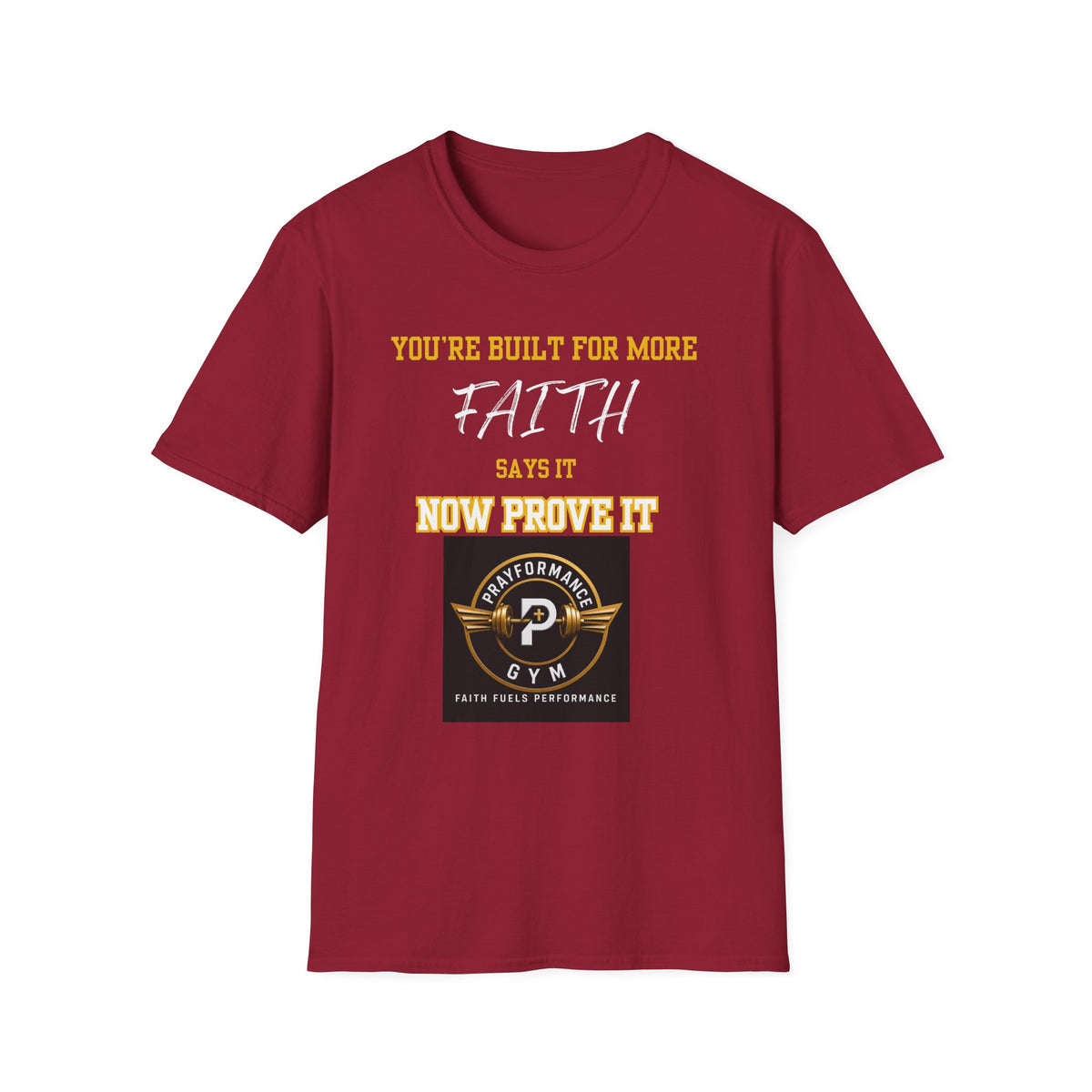 Now Prove it Unisex Softstyle T-Shirt