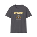Got Faith? Unisex Softstyle T-Shirt