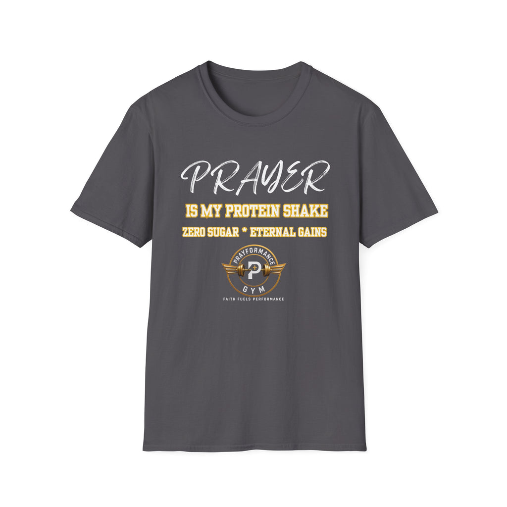 Prayer is my Protein Shake Unisex Softstyle T-Shirt