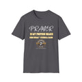 Prayer is my Protein Shake Unisex Softstyle T-Shirt