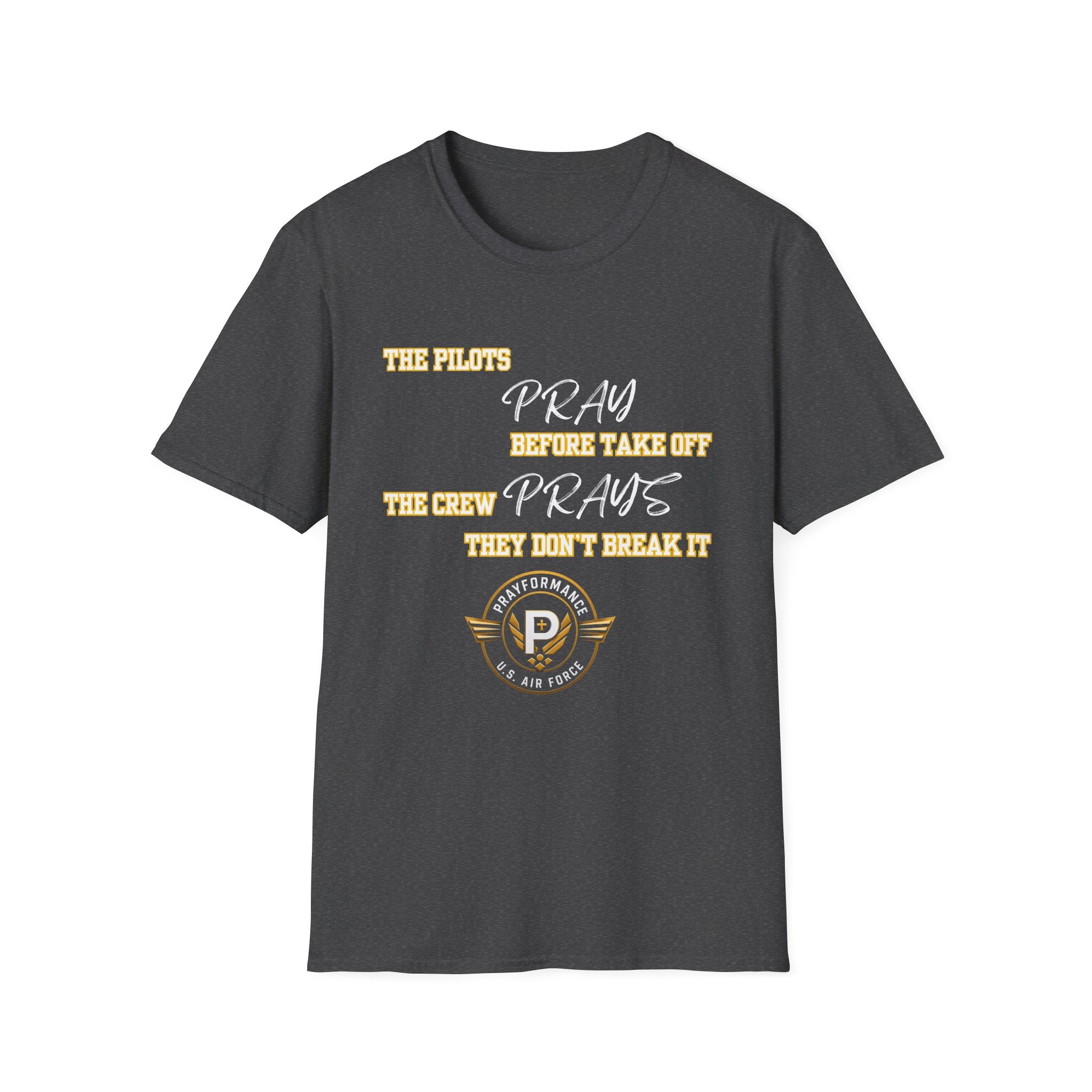 Pray They don't break it Unisex Softstyle T-Shirt