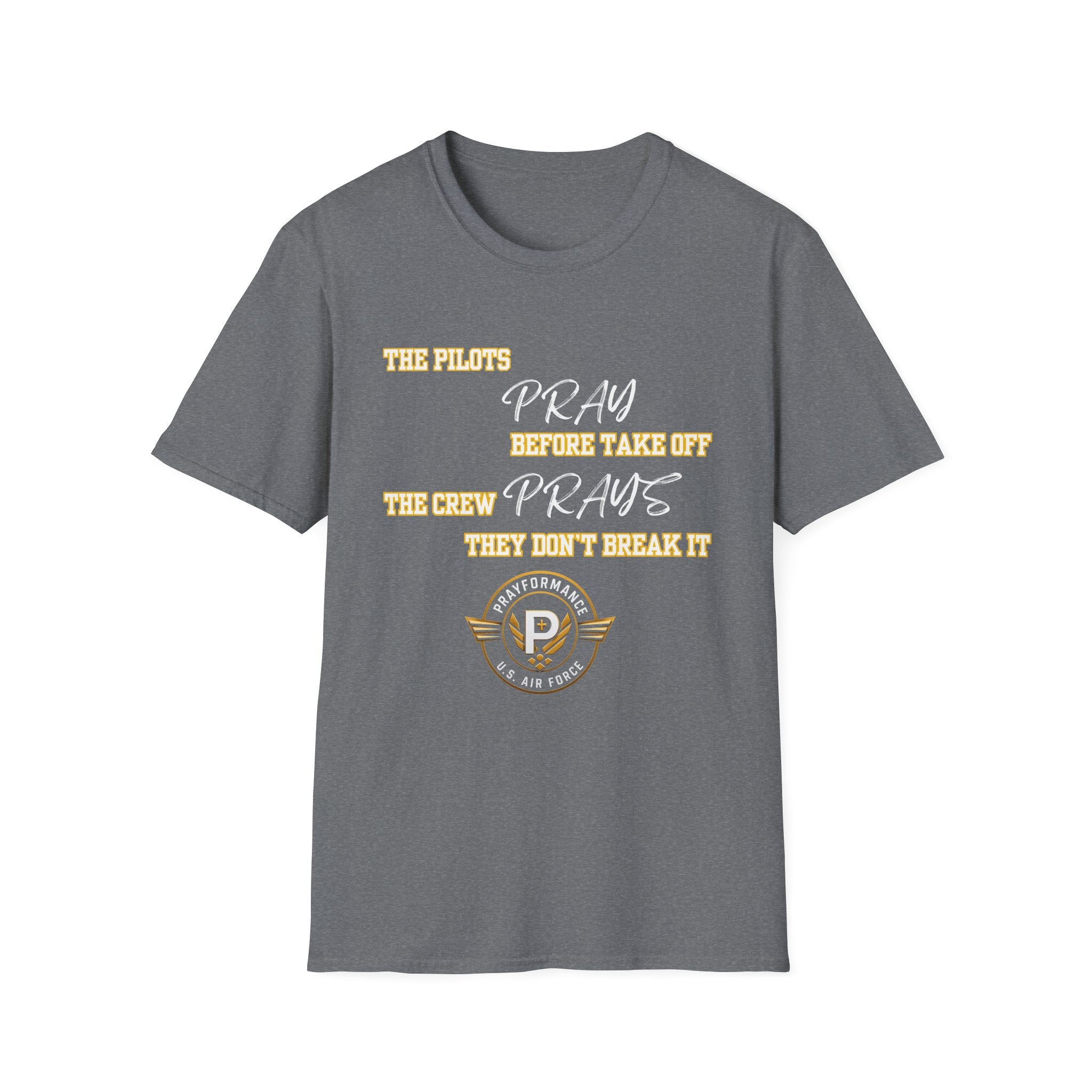 Pray They don't break it Unisex Softstyle T-Shirt