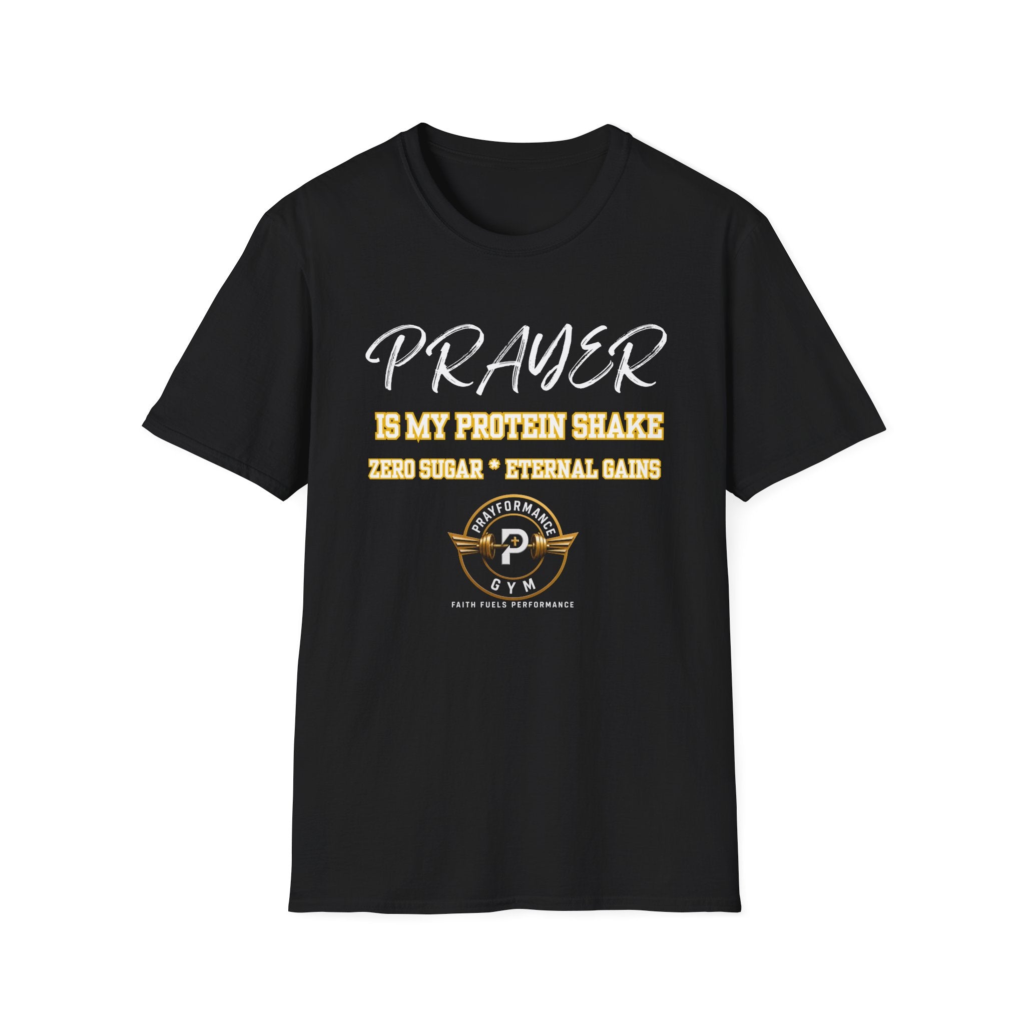 Prayer is my Protein Shake Unisex Softstyle T-Shirt