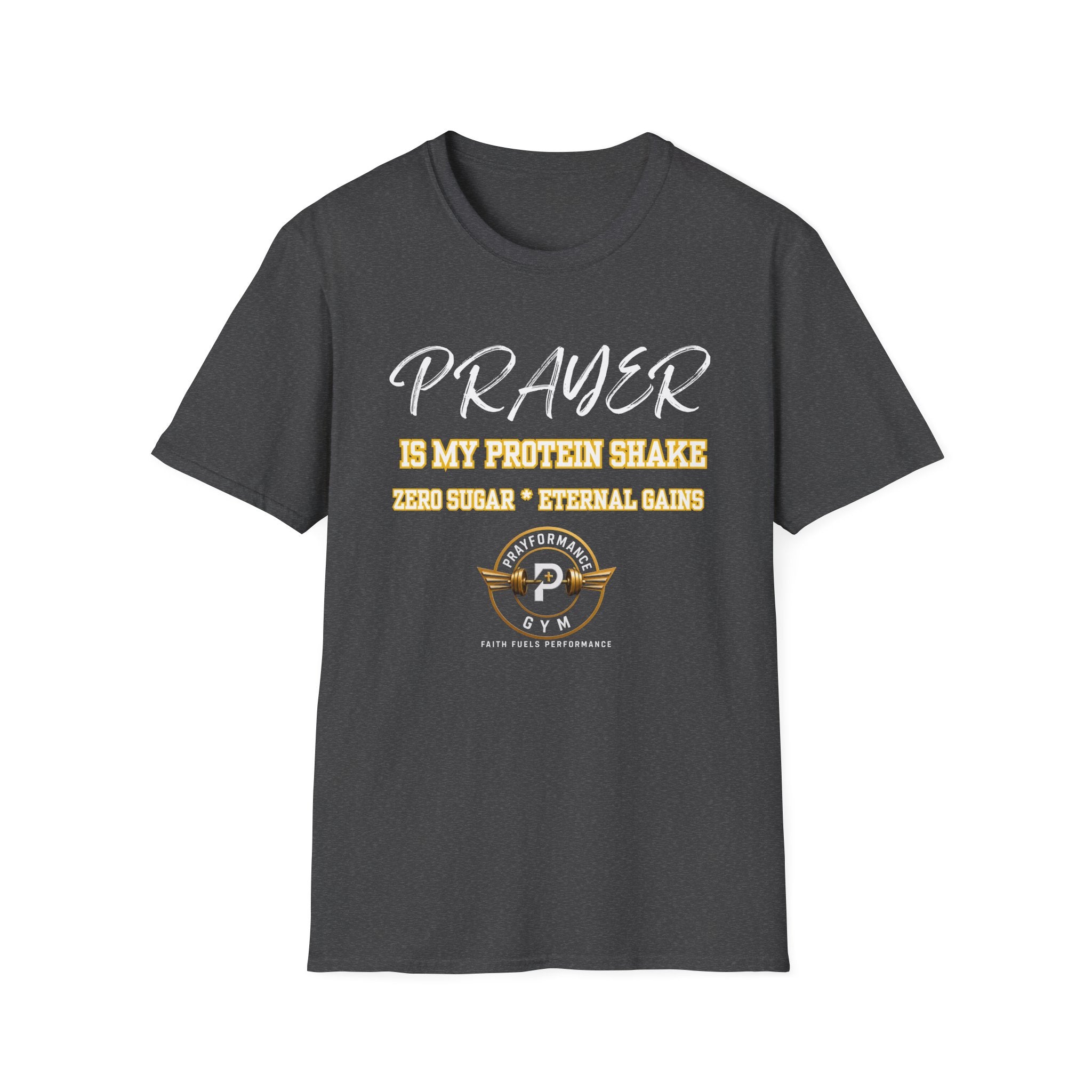 Prayer is my Protein Shake Unisex Softstyle T-Shirt