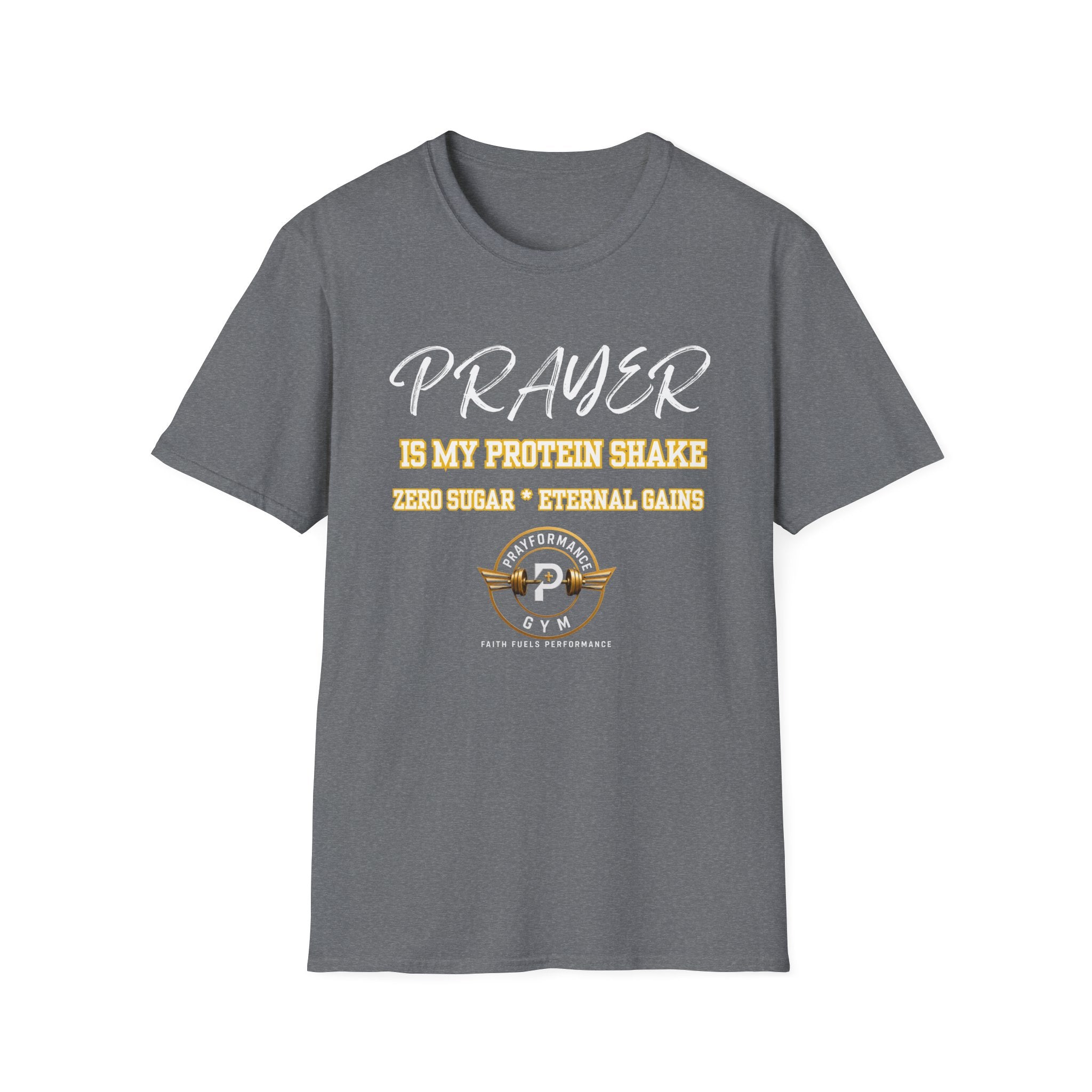 Prayer is my Protein Shake Unisex Softstyle T-Shirt